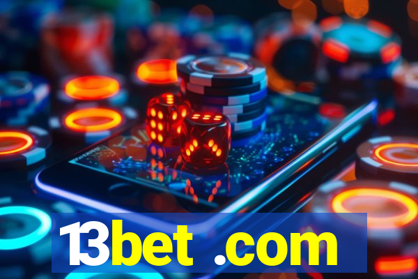13bet .com